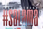 AUDIO Angel Benard - Salama MP3 DOWNLOAD
