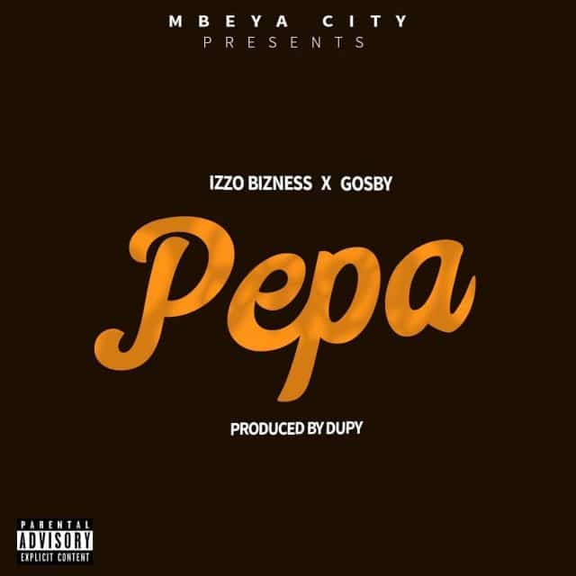 AUDIO Izzo Bizness Ft Gosby - Pepa MP3 DOWNLOAD