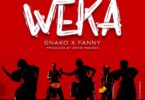 AUDIO G Nako Ft Fany - Weka MP3 DOWNLOAD