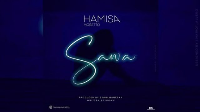 AUDIO Hamisa Mobetto - Sawa MP3 DOWNLOAD