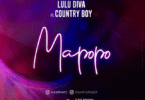 AUDIO Lulu Diva Ft Country Boy - Mapopo MP3 DOWNLOAD