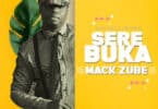 AUDIO Mack Zube - Serebuka MP3 DOWNLOAD
