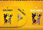 AUDIO AbduKiba, Cheed Killy & K-2GA - Rhumba MP3 DOWNLOAD