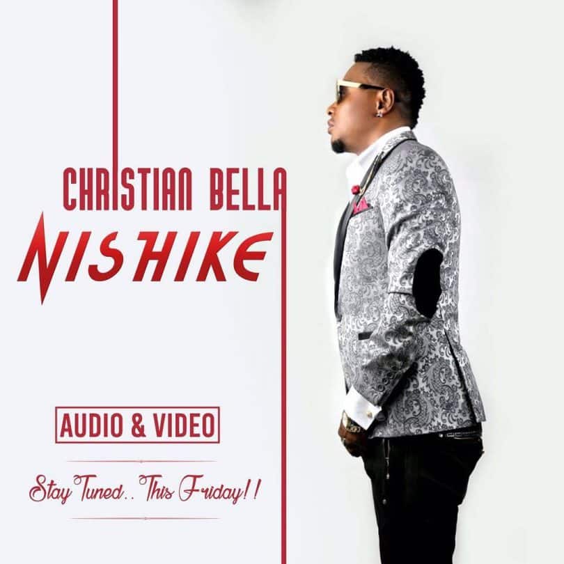 DOWNLOAD MP3 Christian Bella - Nishike