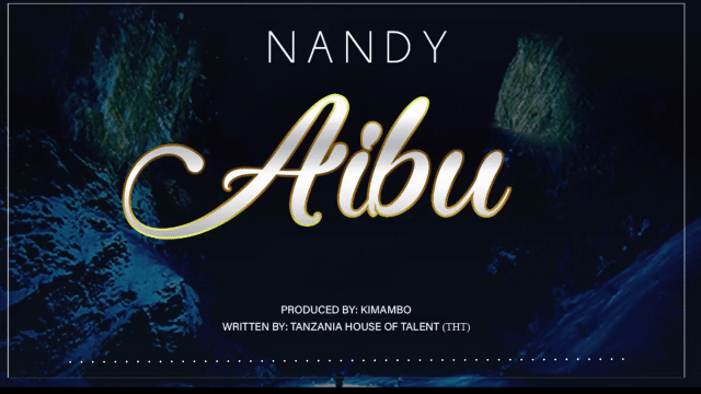 AUDIO Nandy - Aibu MP3 DOWNLOAD