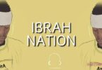AUDIO Ibrah Nation - Unitoke MP3 DOWNLOAD