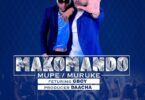 AUDIO Makomando Ft G Boy - Mupe Muruke MP3 DOWNLOAD