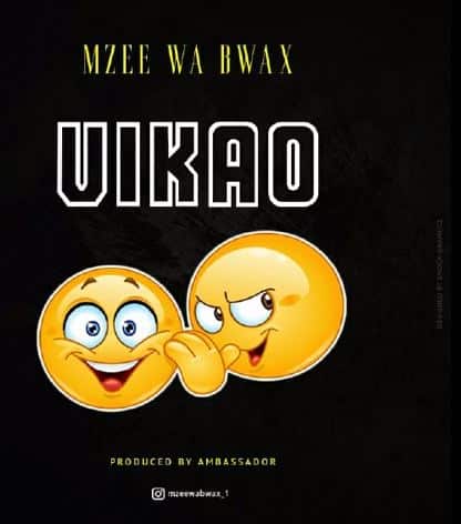 AUDIO Mzee wa Bwax - Vikao MP3 DOWNLOAD