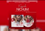 AUDIO Kayumba - Nichumu MP3 DOWNLOAD