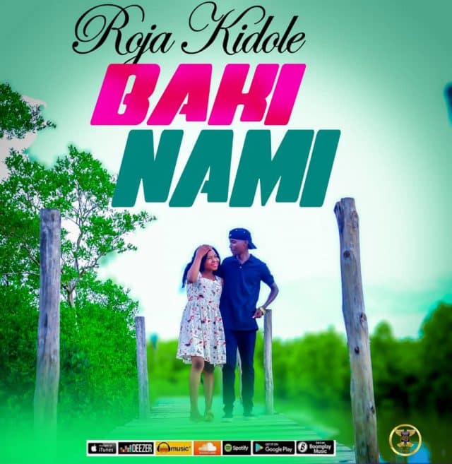AUDIO Roja Kidole - Baki nami MP3 DOWNLOAD