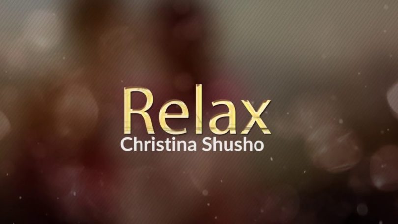 DOWNLOAD MP3 Christina Shusho - Relax