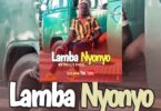 AUDIO Lamba nyonyo - Willy paul MP3 DOWNLOAD