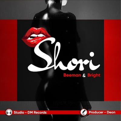 AUDIO Beeman Ft. Bright - Shori MP3 DOWNLOAD