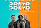 AUDIO Wachache Music Ft Country Boy - Donyo Donyo MP3 DOWNLOAD