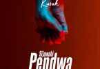 AUDIO Kusah - Sijawahi Pendwa MP3 DOWNLOAD