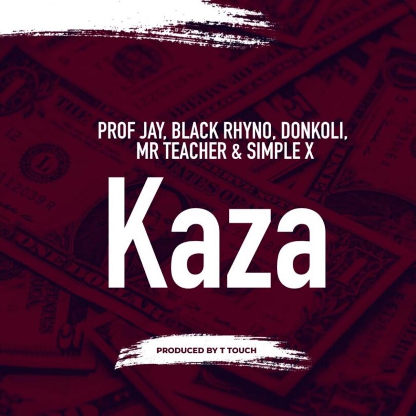AUDIO Professor Jay - Kaza Ft Black Rhyno X Mr Teacher & Simple X MP3 DOWNLOAD