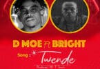 AUDIO D Moe Ft. Bright - Twende MP3 DOWNLOAD