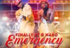 AUDIO Finally Ft G Nako – Emergency MP3 DOWNLOAD