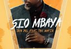 AUDIO Ben Pol Ft The Mafik - Sio Mbaya MP3 DOWNLOAD
