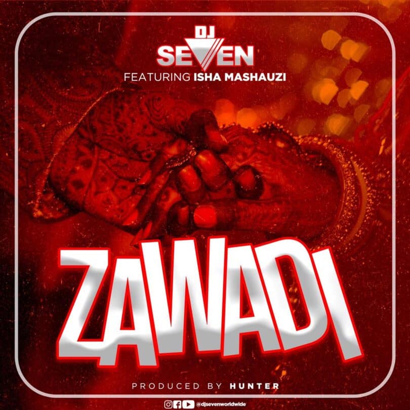 AUDIO DJ Seven Ft Isha Mashauzi – Zawadi MP3 DOWNLOAD