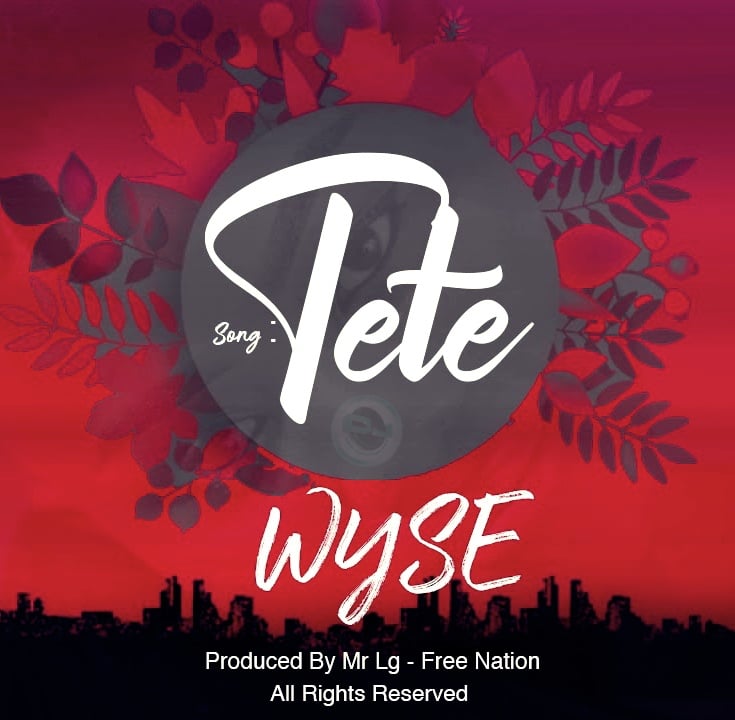 AUDIO Wyse – Tete MP3 DOWNLOAD