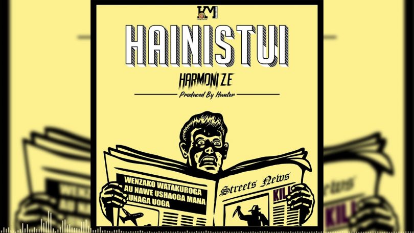 AUDIO Harmonize - Hainistui MP3 DOWNLOAD