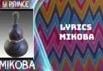 AUDIO Y Prince - Mikoba MP3 DOWNLOAD