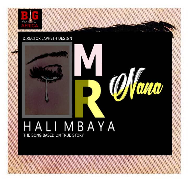 AUDIO Mr Nana - Hali mbaya MP3 DOWNLOAD