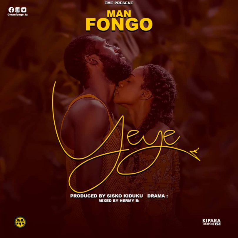 AUDIO Man Fongo - Yeye MP3 DOWNLOAD