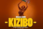 AUDIO Msaga sumu – Kizibo MP3 DOWNLOAD