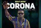 AUDIO Beka Flavour – Corona MP3 DOWNLOAD
