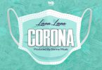 AUDIO Lava Lava – Corona MP3 DOWNLOAD