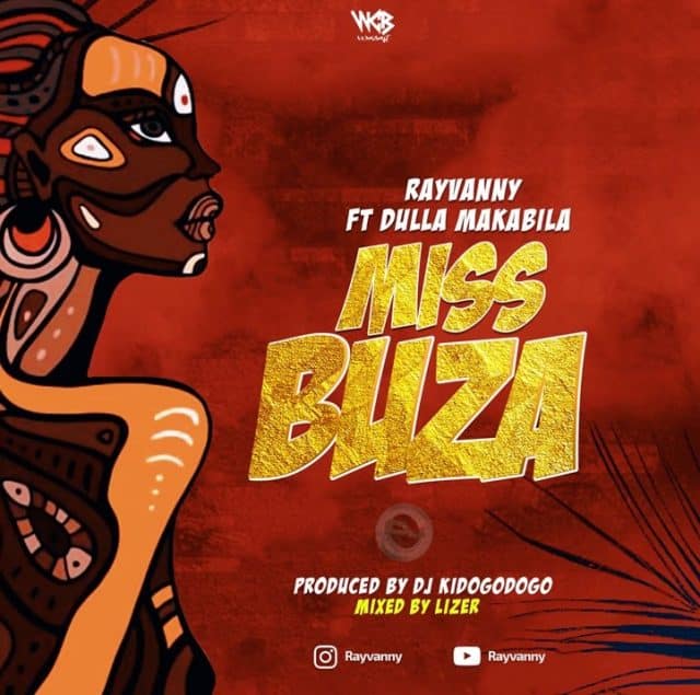 AUDIO Rayvanny - Miss Buza Ft. Dulla Makabila MP3 DOWNLOAD