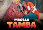 AUDIO Mbosso - Tamba MP3 DOWNLOAD