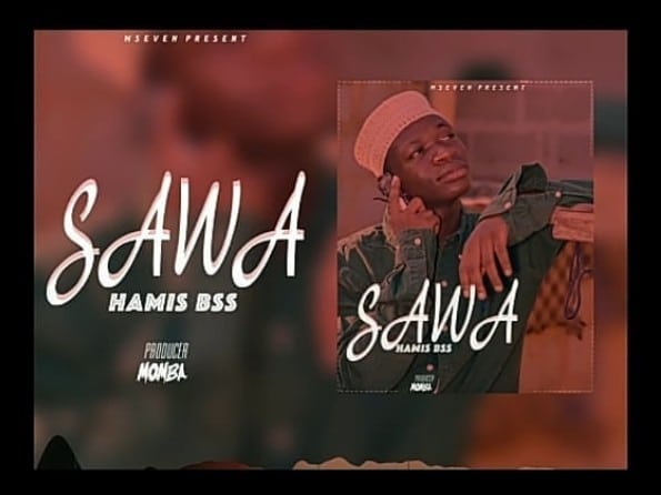 AUDIO Hamis Bss – Sawa MP3 DOWNLOAD