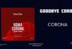 AUDIO DanZak - Koma Corona MP3 DOWNLOAD