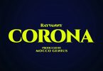 AUDIO Rayvanny - Magufuli -Corona MP3 DOWNLOAD