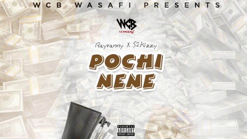 AUDIO Rayvanny X S2kizzy - Pochi Nene MP3 DOWNLOAD