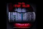 AUDIO Shatta Wale - Future Dollar MP3 DOWNLOAD