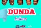 AUDIO Sailors – DUNDA MP3 DOWNLOAD