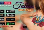 AUDIO Lava Lava - Tattoo MP3 DOWNLOAD
