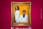 AUDIO Karen Ft Domo kaya - Kitoroli MP3 DOWNLOAD