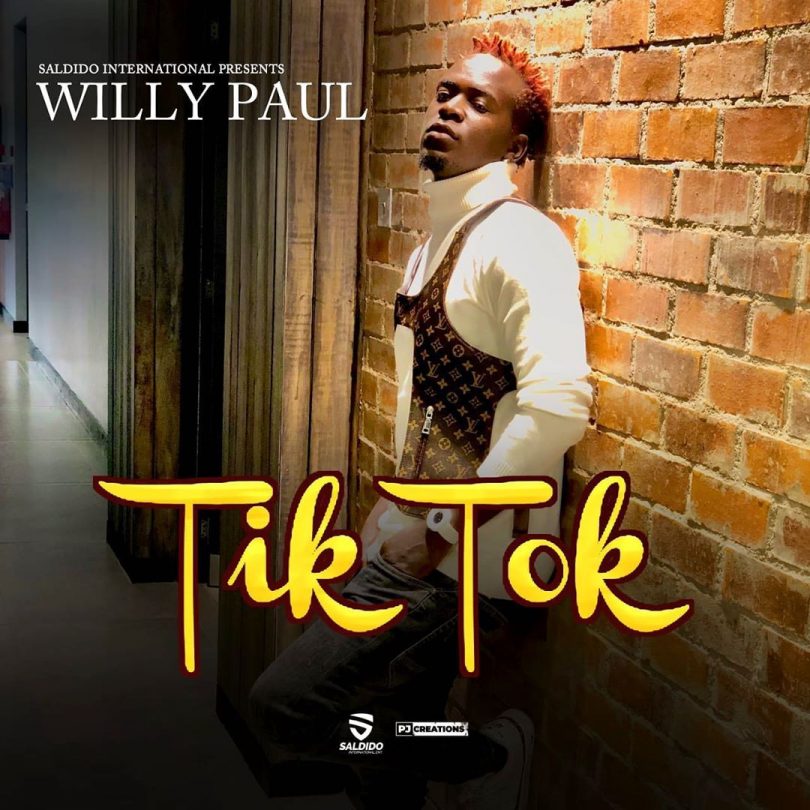 AUDIO Willy Paul - Tik Tok MP3 DOWNLOAD