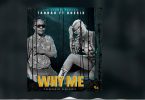 Tannah Ft Onesix - WHY ME