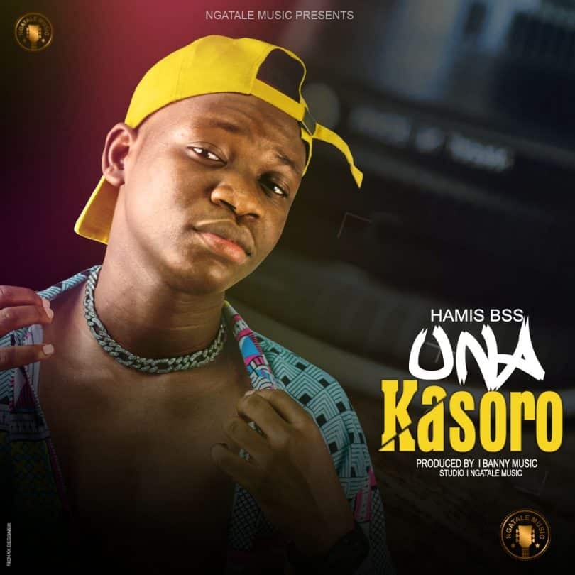 AUDIO Hamisi Bss – Una Kasoro MP3 DOWNLOAD