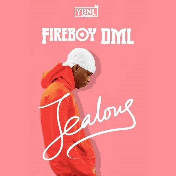 AUDIO Fireboy DML – Jealous MP3 DOWNLOAD