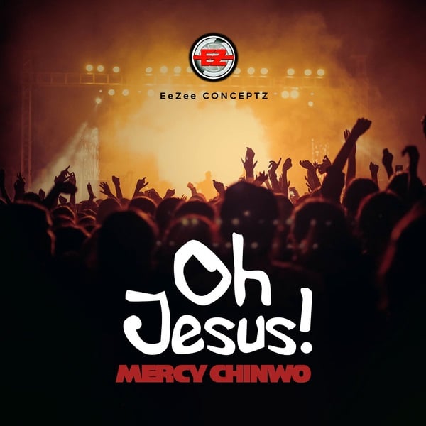 AUDIO Mercy Chinwo – Oh Jesus MP3 DOWNLOAD