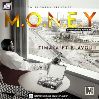 DOWNLOAD MP3 Timaya – Money ft. Flavour