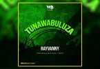 AUDIO Rayvanny - Tunawabuluza MP3 DOWNLOAD