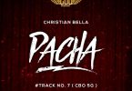 AUDIO Christian Bella - PACHA MP3 DOWNLOAD
